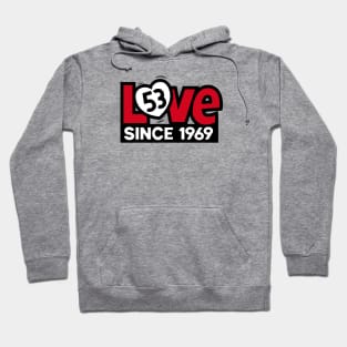 53 Years of Love! Hoodie